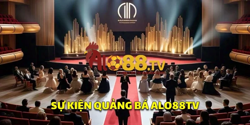 Sự kiện quảng bá ALO88TV